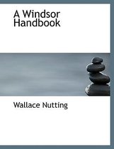 A Windsor Handbook