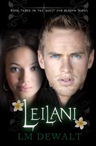 The Quest For Reason Series - Leilani