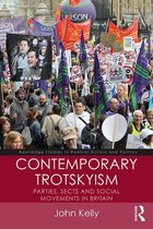 Routledge Studies in Radical History and Politics - Contemporary Trotskyism