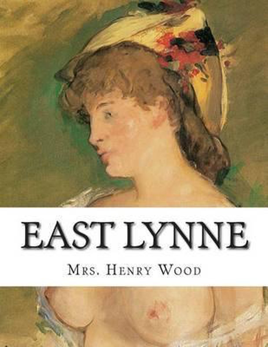 East Lynne van Ellen M. Wood