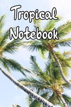 Tropical Notebook