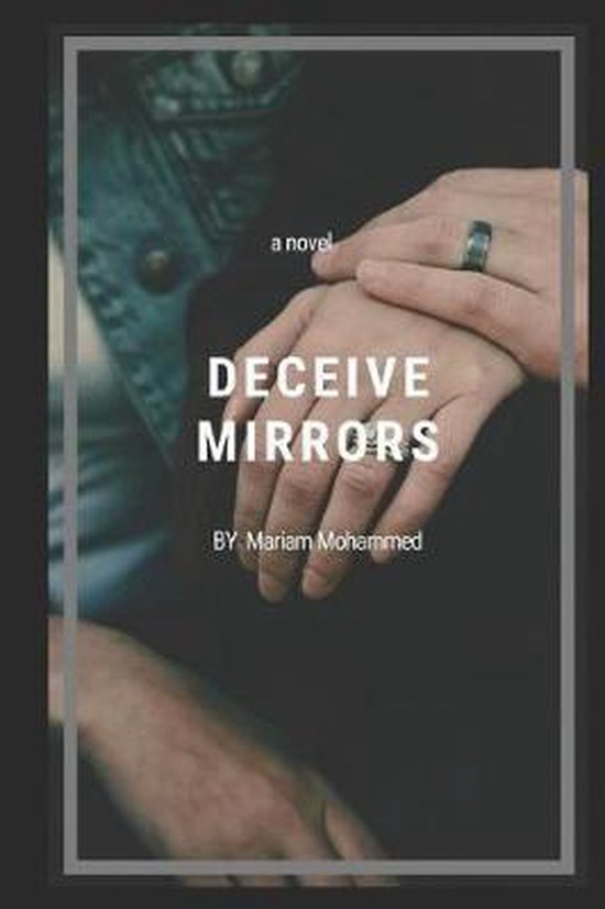 Deceive Mirrors, Moaml Mohmmed 9781077092488 Boeken