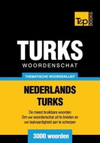 Thematische woordenschat Nederlands-Turks - 3000 woorden