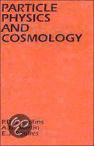 Particle Physics And Cosmology