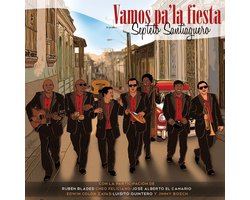 Septeto Santiaguero - Vamos Pa La Fiesta