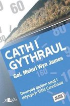Cyfres ar Ben Ffordd: Cath i Gythraul