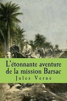 L'Etonnante Aventure de la Mission Barsac