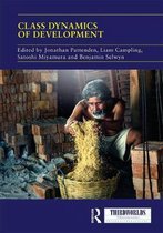 ThirdWorlds- Class Dynamics of Development