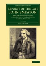 Cambridge Library Collection - Technology- Reports of the Late John Smeaton: Volume 3