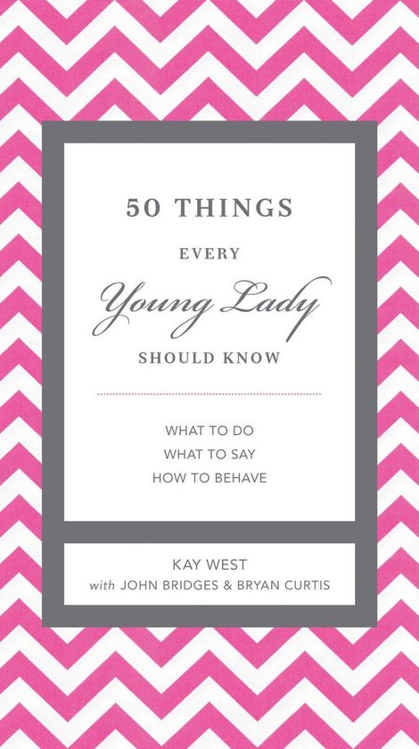 50 Things Every Young Lady Should Know