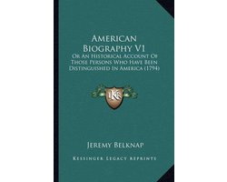 American Biography V1 American Biography V1