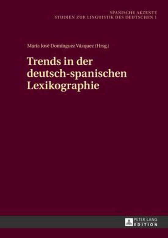 Trends in Der Deutsch-Spanischen Lexikographie - cover