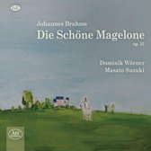 Johannes Brahms: Die Schone Magelone
