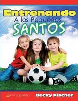 Entrenando a los Pequenos Santos