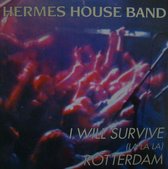 Hermes House Band ‎– I Will Survive