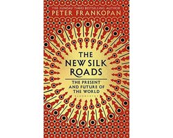 The New Silk Roads
