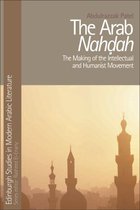 Edinburgh Studies in Modern Arabic Literature - Arab Nahdah