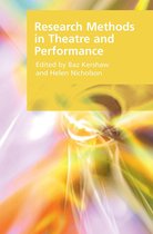 Research Methods for the Arts and Humanities - Research Methods in Theatre and Performance