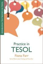 Edinburgh Textbooks in TESOL - Practice in TESOL