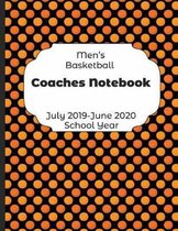 Mens Basketball Coaches Notebook July 2019 - June 2020 School Year