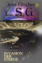 Young Star Guards 5 - Invasion der Sterne