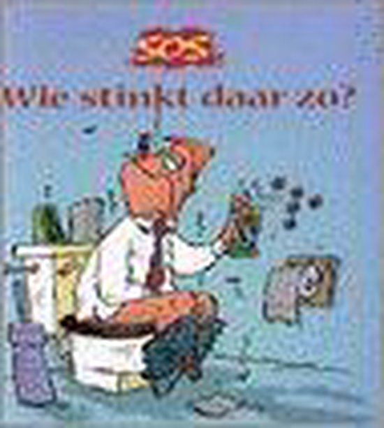 Wie stinkt daar zo 9789026926174 Boeken Wie stinkt daar zo 9789026926174 Boeken
