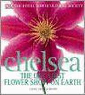 RHS Chelsea : The Greatest Flower Show on Earth