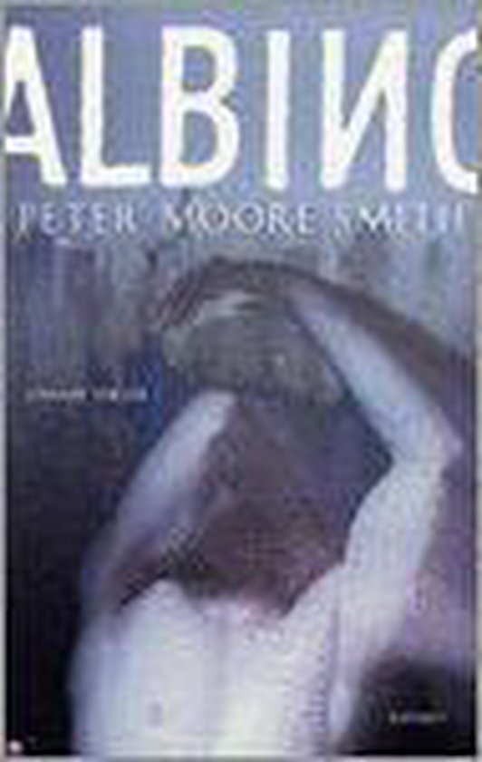 Albino - Peter Moore Smith | Highergroundnb.org