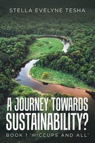A Journey Towards Sustainability?