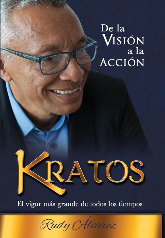 Rudy Alvarez Kratos De la visión a la acción - cover