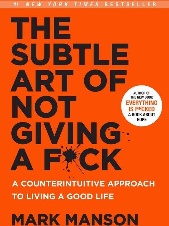 The Subtle Art of Not Giving a F*ck
