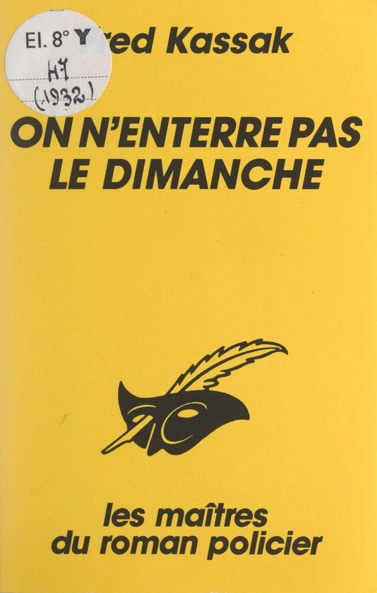 On n'enterre pas le dimanche