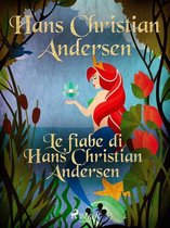 H. C. Andersen Stories - Le fiabe di Hans Christian Andersen