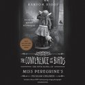 The Conference of the Birds Includes Pdf Miss Peregrine's Peculiar Children