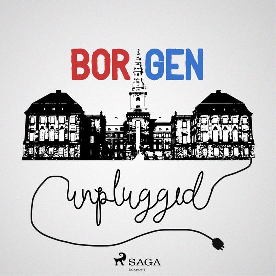 Borgen Unplugged #142 - Mette F‘s nedtur - cover