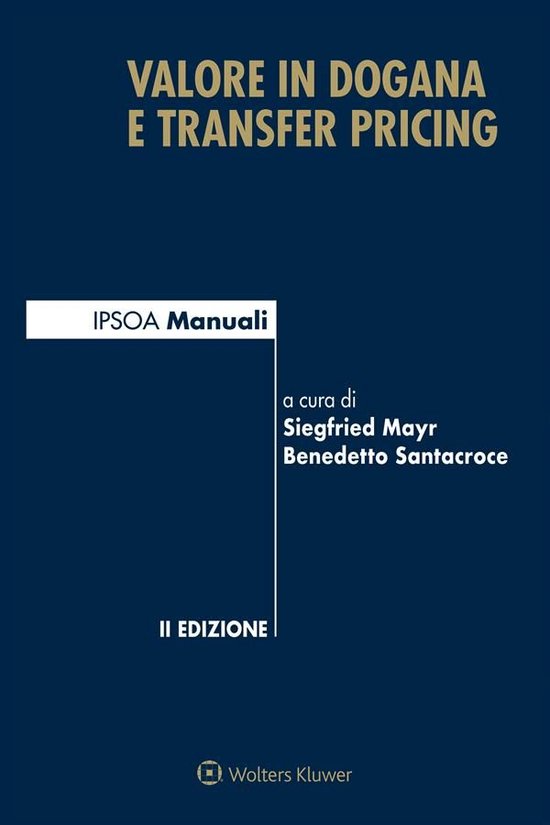 Valore in dogana e transfer pricing