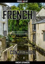 Learn French Verbs - Conjugation