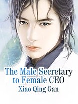 Volume 2 2 - The Male Secretary to Female CEO