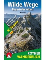 Wilde Wege Bayerische Alpen