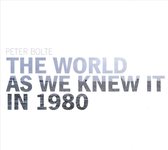 World as We Knew it in 1980
