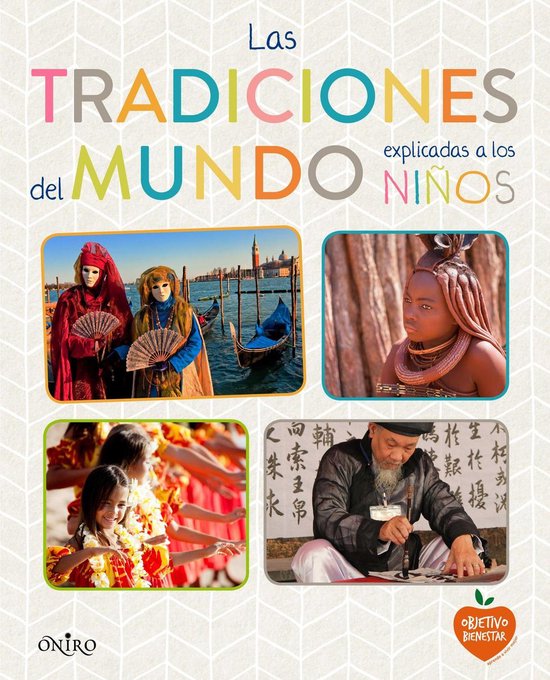 El mundo explicado a los niños - Las tradiciones del mundo  ... - cover