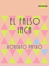 Clásicos Latinoamericanos - El falso Inca