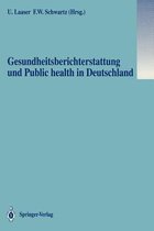 Gesundheitsberichterstattung und Public health in Deutschland