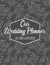 Our Wedding Planner & Organizer