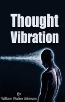 Thought Vibration