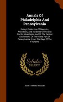 Annals of Philadelphia and Pennsylvania