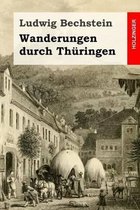 Wanderungen durch Thuringen