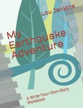 My Earthquake Adventure