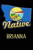 Montana Native Brianna