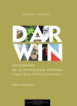 Monographies - Darwin, un pionnier de la physiologie végétale